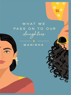 cover image of What We Pass on to Our Daughters